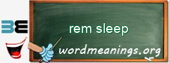 WordMeaning blackboard for rem sleep